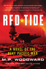 Book cover for Red Tide: A Novel of the Next Pacific War