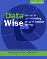 Book cover for Data Wise, Third Edition: Educators Collaborating So Each Learner Thrives