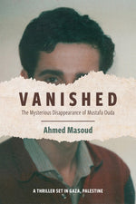 Book cover for Vanished: The Mysterious Disappearance of Mustafa Ouda