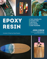 Book cover for Epoxy Resin: The Complete Guide for Artists, Builders, and Makers