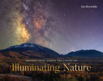 Book cover for Illuminating Nature: Chasing Light Across the Landscape