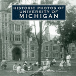 Book cover for Historic Photos of University of Michigan