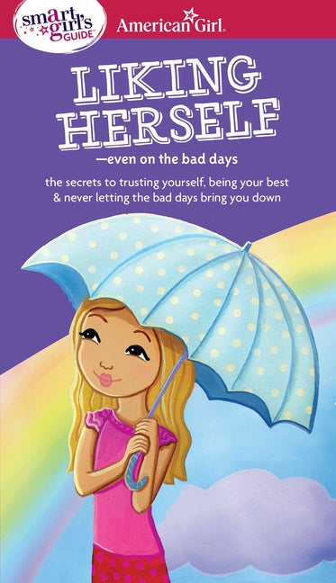Book cover for Smart Girl's Guide: Liking Herself: Even on the Bad Days