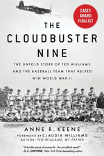 Book cover for The Cloudbuster Nine: The Untold Story of Ted Williams and the Baseball Team That Helped Win World War II