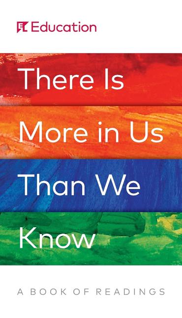 Book cover for There Is More in Us Than We Know: A Book of Readings