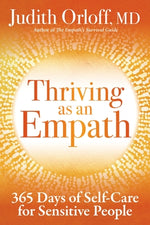 Book cover for Thriving as an Empath: 365 Days of Self-Care for Sensitive People