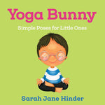 Book cover for Yoga Bunny: Simple Poses for Little Ones
