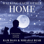 Book cover for Walking Each Other Home: Conversations on Loving and Dying