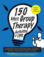 Book cover for 150 More Group Therapy Activities & Tips