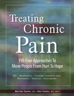 Book cover for Treating Chronic Pain: Pill-Free Approaches to Move People from Hurt to Hope