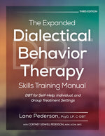 Book cover for Expanded Dialectical Behavior Therapy Skills Training Manual, 3rd Edition: Dbt for Self-Help, Individual, and Group Treatment Settings