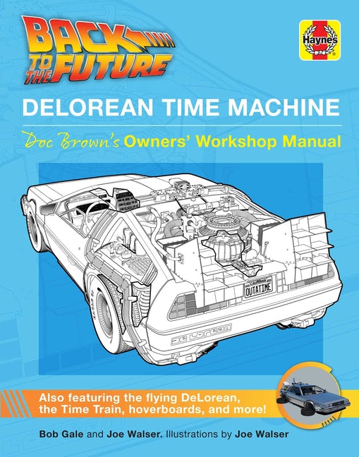 Book cover for Back to the Future: Delorean Time Machine: Doc Brown's Owner's Workshop Manual