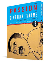 Book cover for The Passion of Gengoroh Tagame: Master of Gay Erotic Manga Vol. 2
