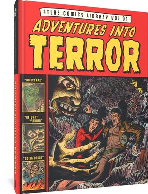 Book cover for The Atlas Comics Library No. 1: Adventures Into Terror Vol. 1