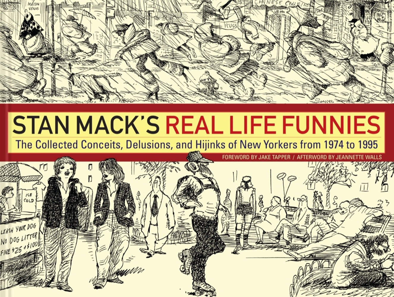 Book cover for Stan Mack's Real Life Funnies: The Collected Conceits, Delusions, and Hijinks of New Yorkers from 1974 to 1995