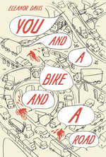 Book cover for You and a Bike and a Road