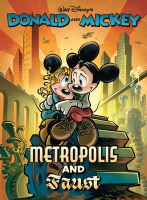 Book cover for Walt Disney's Donald and Mickey in Metropolis and Faust