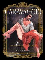 Book cover for Caravaggio: The Palette and the Sword: Book 1