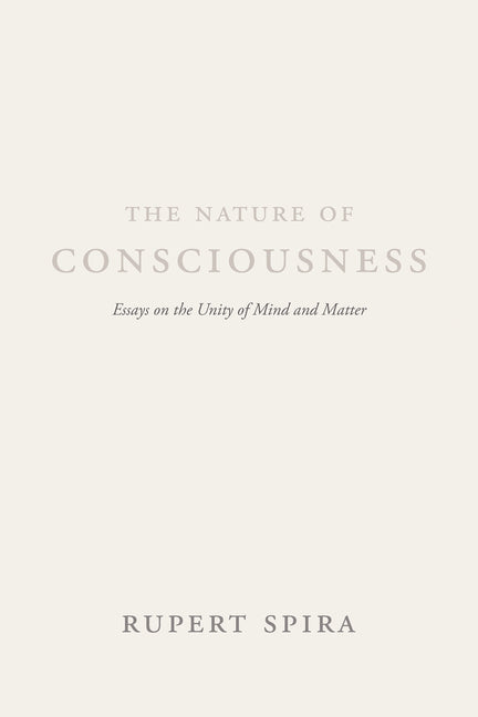 Book cover for Nature of Consciousness: Essays on the Unity of Mind and Matter