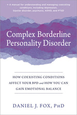 Book cover for Complex Borderline Personality Disorder: How Coexisting Conditions Affect Your Bpd and How You Can Gain Emotional Balance