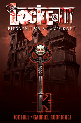 Book cover for Locke & Key, Vol. 1: Bienvenidos a Lovecraft (Locke & Key, Vol. 1: Welcome to Lovecraft Spanish Edition)