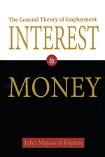 Book cover for General Theory of Employment, Interest, and Money