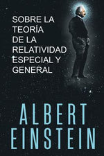 Book cover for Sobre la Teoría de la Relatividad Especial y General