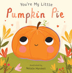 Book cover for You're My Little Pumpkin Pie