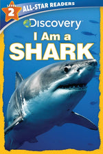 Book cover for Discovery All-Star Readers: I Am a Shark Level 2
