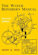 Book cover for The Watch Repairer's Manual: Second Edition