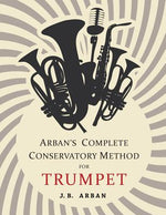 Book cover for Arban's Complete Conservatory Method for Trumpet