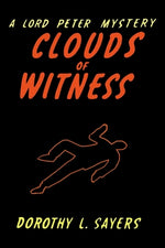 Book cover for Clouds of Witness: A Lord Peter Wimsey Mystery