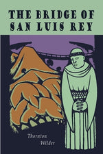 Book cover for The Bridge of San Luis Rey
