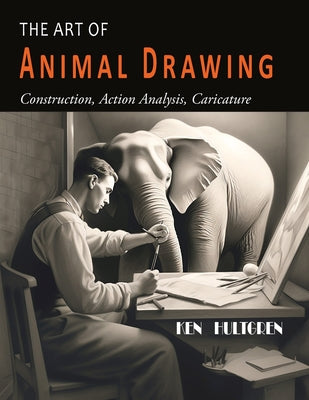 Book cover for The Art of Animal Drawing: Construction, Action Analysis, Caricature