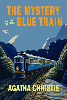 Book cover for The Mystery of the Blue Train