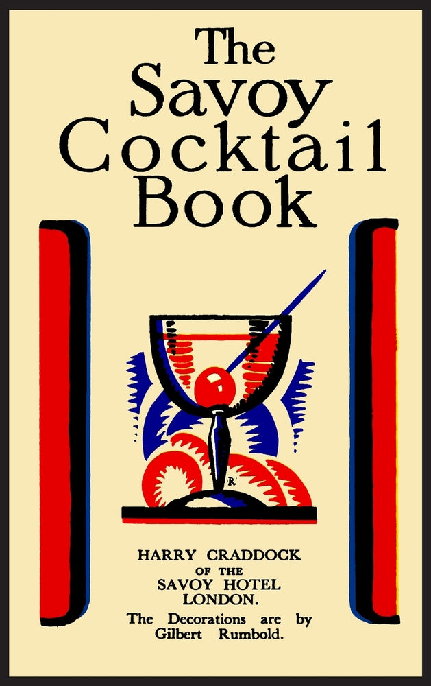 Book cover for The Savoy Cocktail Book: Facsimile of the 1930 Edition Printed in Full Color