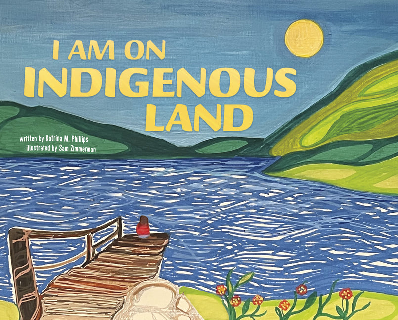 Book cover for I Am on Indigenous Land