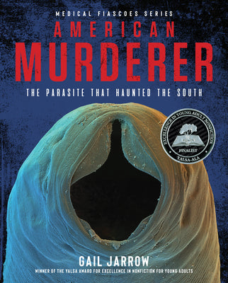 Book cover for American Murderer: The Parasite That Haunted the South