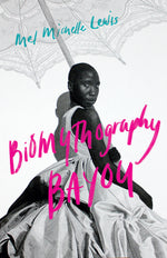 Book cover for Biomythography Bayou