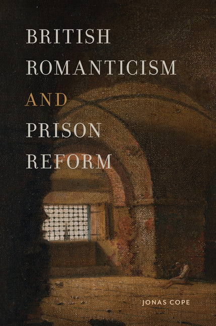 Book cover for British Romanticism and Prison Reform