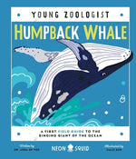 Book cover for Humpback Whale (Young Zoologist): A First Field Guide to the Singing Giant of the Ocean