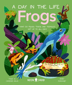 Book cover for Frogs (a Day in the Life): What Do Frogs, Toads, and Tadpoles Get Up to All Day?