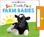 Book cover for See, Touch, Feel: Farm Babies: A Noisy Pull-Tab Book