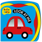 Book cover for Look at Me! (Hello Baby): A High Contrast Book for Newborns