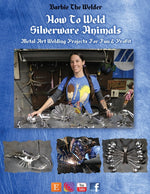Book cover for How To Weld Silverware Animals: Metal Art Welding Projects For Fun and Profit