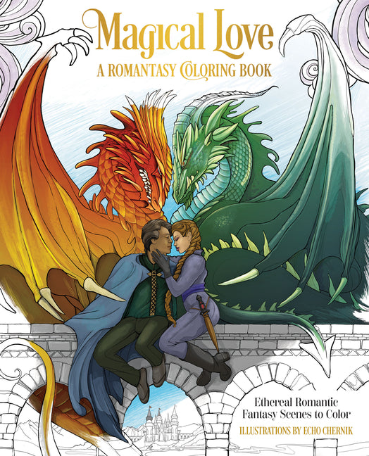 Book cover for Magical Love: A Romantasy Coloring Book: Ethereal Romantic Fantasy Scenes to Color