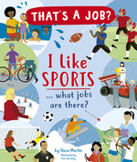 Book cover for I Like Sports ... What Jobs Are There?