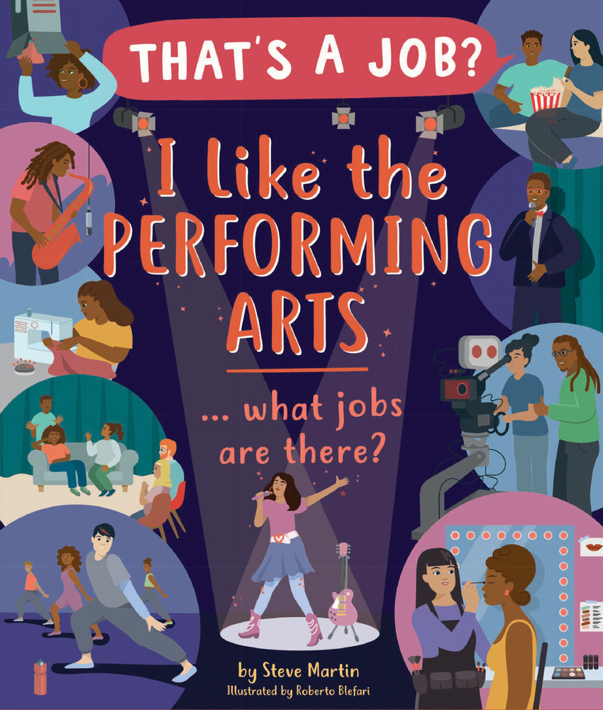Book cover for I Like the Performing Arts ... What Jobs Are There?