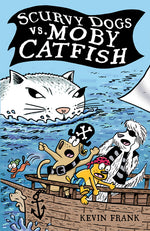 Book cover for Scurvy Dogs vs. Moby Catfish