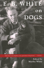 Book cover for E.B. White on Dogs